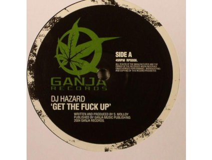 DJ Hazard ‎– Get The Fuck Up / Wonkey Donkey