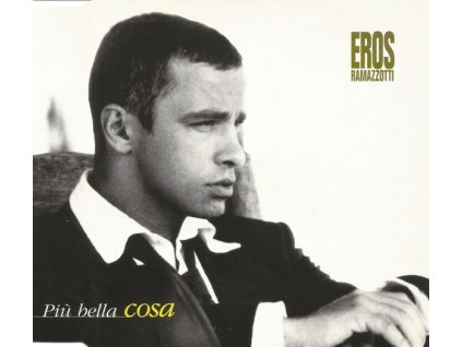 Eros Ramazzotti ‎– Più Bella Cosa