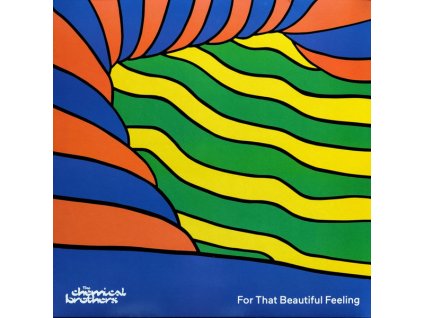 The Chemical Brothers – For That Beautiful Feeling