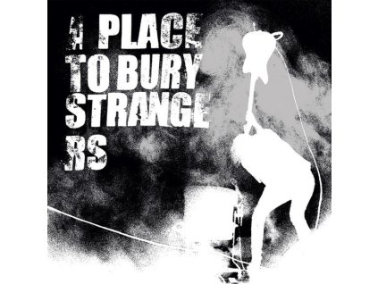 A Place To Bury Strangers ‎– Fuzz Club Sessions