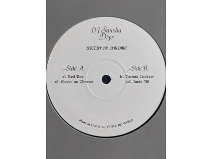 Swisha, Diyr – Sitting' On Chrome EP