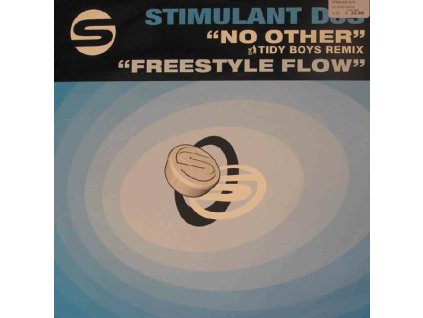 Stimulant DJs ‎– No Other / Freestyle Flow