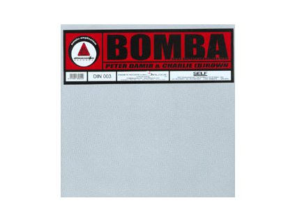 Peter Damir & Charlie (B)rown ‎– Bomba