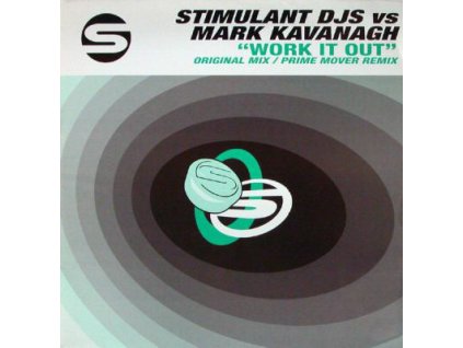Stimulant DJs Vs Mark Kavanagh ‎– Work It Out