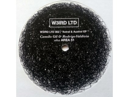Camilo Gil & Rodrigo Valdivia Aka. Area 51 ‎– Astral & Austral EP