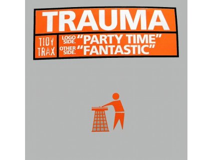 Trauma ‎– Party Time / Fantastic