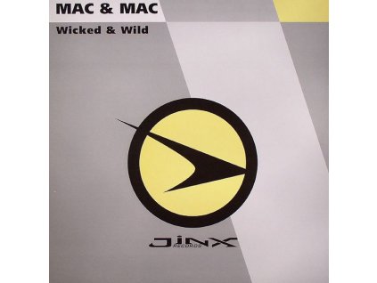 Mac & Mac ‎– Wicked & Wild