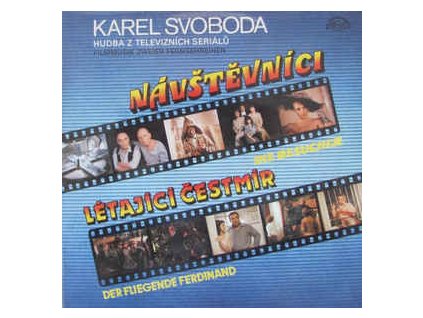 Karel Svoboda ‎– Hudba Z Televizních Seriálů - Návštěvníci / Létající Čestmír