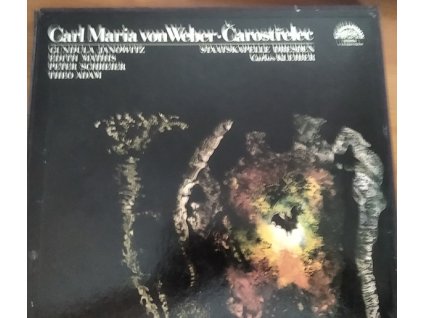 Carl Maria von Weber / Gundula Janowitz, Edith Mathis, Peter Schreier, Theo Adam, Staatskapelle Dresden, Carlos Kleiber ‎– Carostrelec