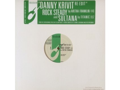Aretha Franklin / Titanic ‎– Rock Steady / Sultana (Danny Krivit Re-Edit)