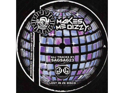 Sagsag23 ‎– Makes Me Dizzy 22
