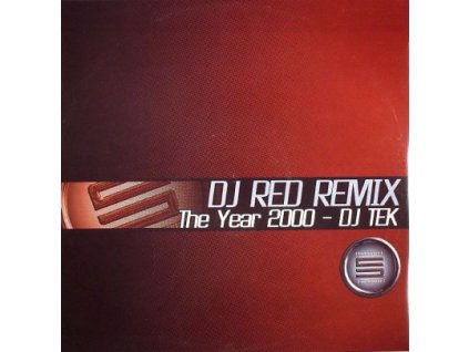 DJ Tek ‎– The Year 2000 (DJ Red Remix)