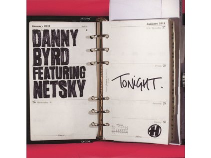 Danny Byrd Featuring Netsky ‎– Tonight