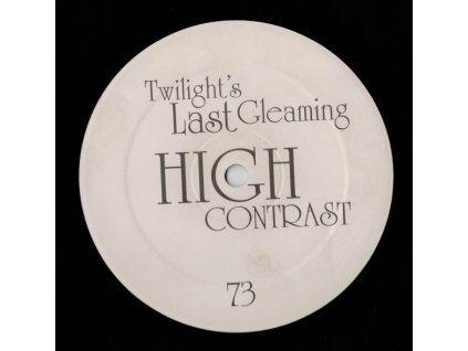 High Contrast ‎– Twilight's Last Gleaming