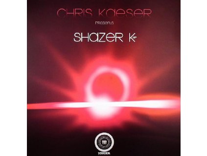 Chris Kaeser ‎– Shazer K EP