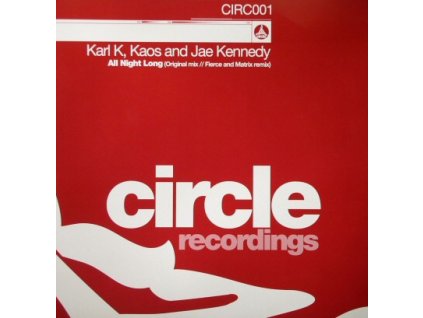 Karl K, Kaos And Jae Kennedy ‎– All Night Long (Original Mix // Fierce And Matrix Remix)
