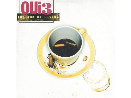 Oui 3 ‎– The Joy Of Living