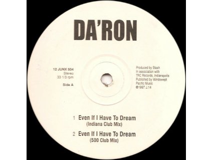 Da'Ron ‎– Even If I Have To Dream