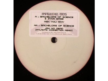 Bachelors Of Science & Zyon Base ‎– Ask You Why / Jah No Dead (Atlantic Connection Remix)