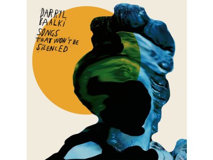 Darryl Baalki ‎– Songs That Won't Be Silenced