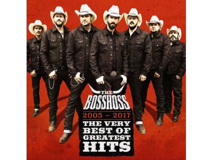The BossHoss ‎– The Very Best Of Greatest Hits (2005-2017)