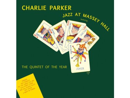 Charlie Parker Featuring Dizzy Gillespie, Bud Powell, Charles Mingus, Max Roach ‎– Jazz At Massey Hall