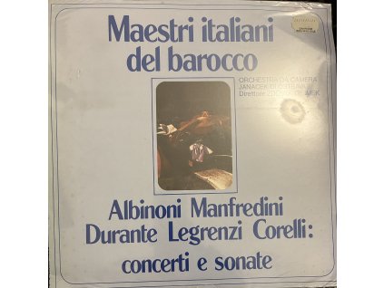 Maestri Italiani del Barocco - Albinoni Manfredini Durante Legrenzi Corelli: concerti e sonate