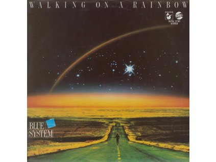 Blue System – Walking On A Rainbow