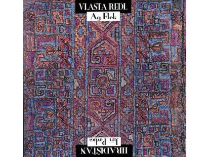 Vlasta Redl - AG Flek & Jiří Pavlica - Hradišťan ‎– Vlasta Redl AG Flek & Jiří Pavlica Hradišťan