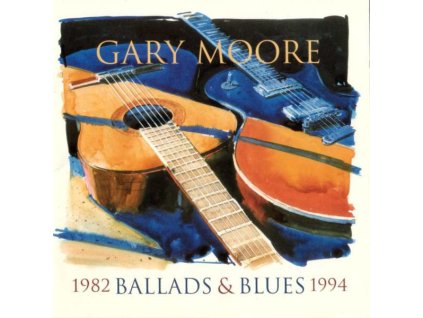 Gary Moore ‎– Ballads & Blues 1982 - 1994