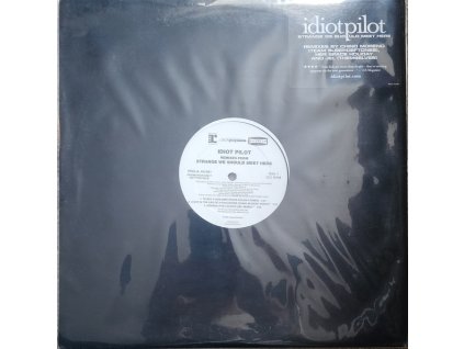 Idiot Pilot ‎– Strange We Should Meet Here (Remixes)