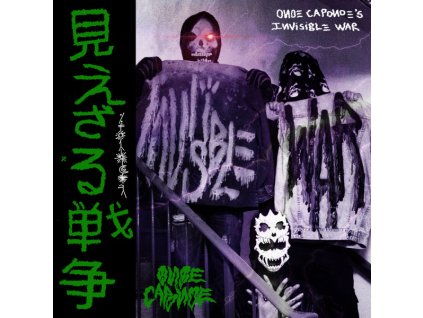 Onoe Caponoe – Invisible War