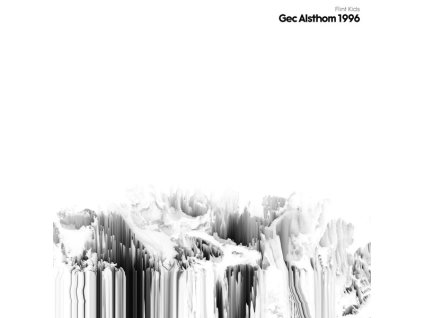 Flint Kids ‎– Gec Alsthom 1996