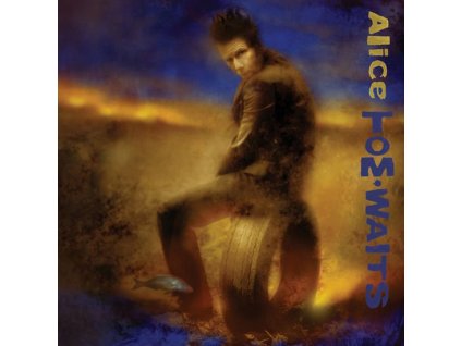 Tom Waits ‎– Alice