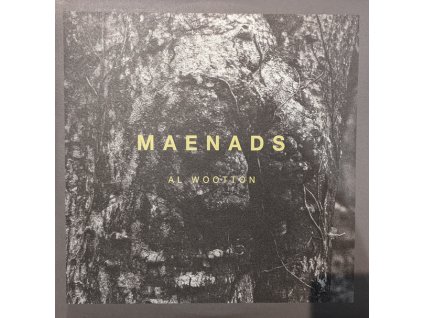 Al Wootton ‎– Maenads