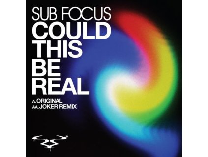 Sub Focus ‎– Could This Be Real (Original) / Could This Be Real (Joker Remix)