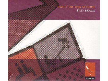 Billy Bragg ‎– Don't Try This At Home