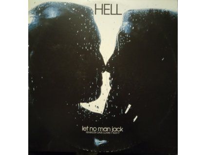 Hell – Let No Man Jack