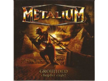 Metalium ‎– Grounded - Chapter Eight