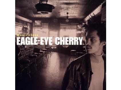 Eagle-Eye Cherry – Desireless