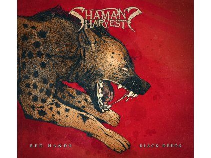 Shaman's Harvest ‎– Red Hands Black Deeds
