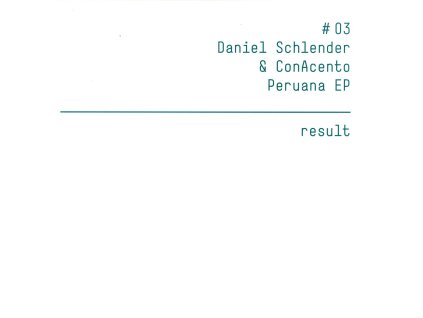 Daniel Schlender & Conacento - Peruana Ep