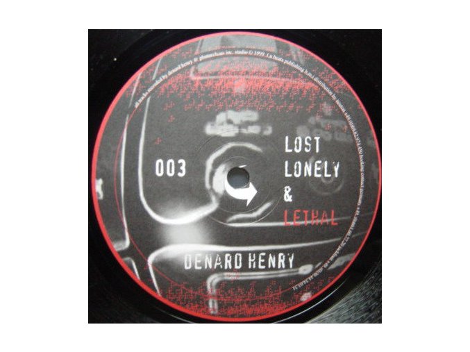 Denard Henry ‎– Lost, Lonely & Lethal