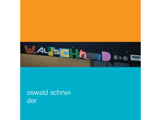 Oswald Schneider - Wald Schneid