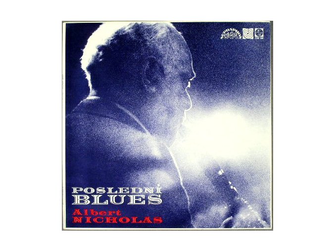 Albert Nicholas ‎– Poslední Blues