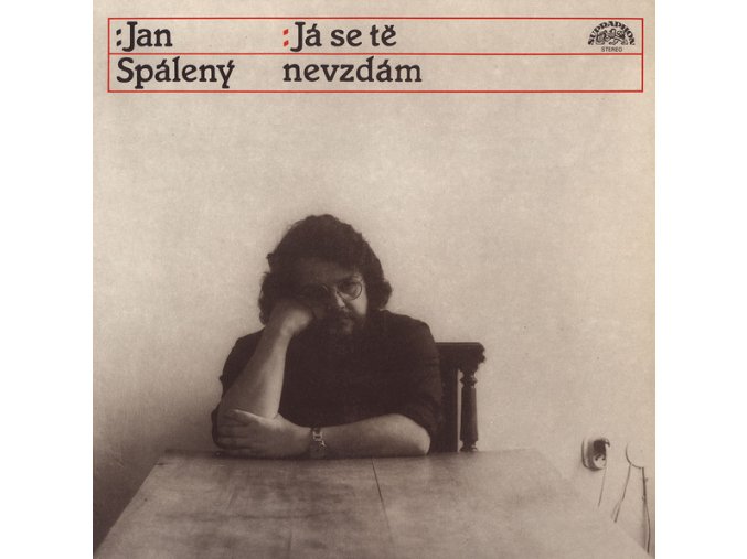 Jan Spálený ‎– Já Se Tě Nevzdám