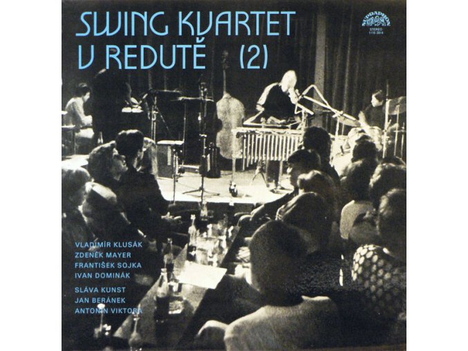 Swing Kvartet ‎– Swing Kvartet V Redutě (2)