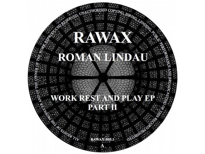 Roman Lindau ‎– Work Rest And Play EP Part II