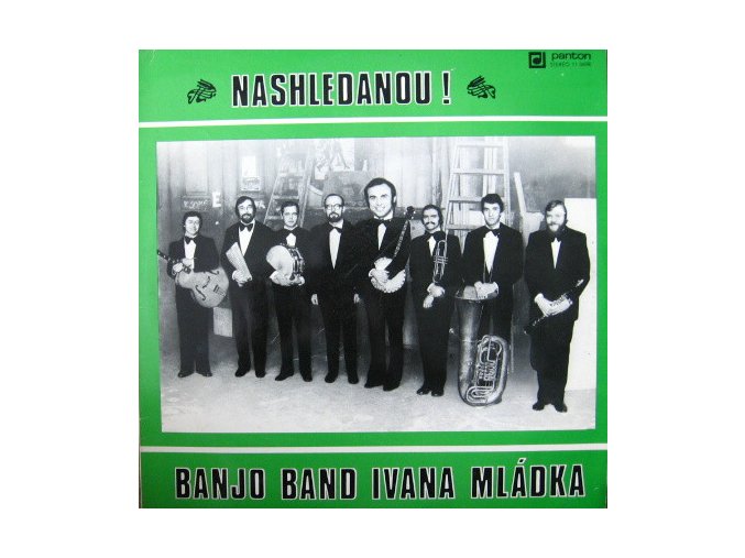 Banjo Band Ivana Mládka ‎– Nashledanou!