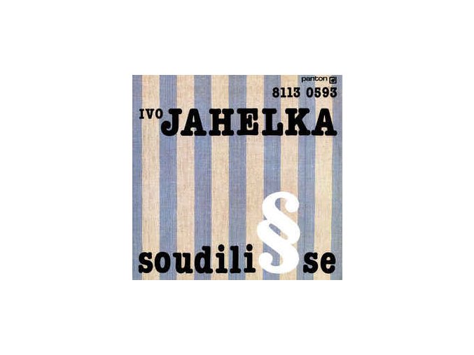 Ivo Jahelka ‎– Soudili Se